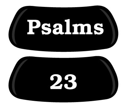 Psalms / 23