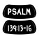 PSALM / 139:1316